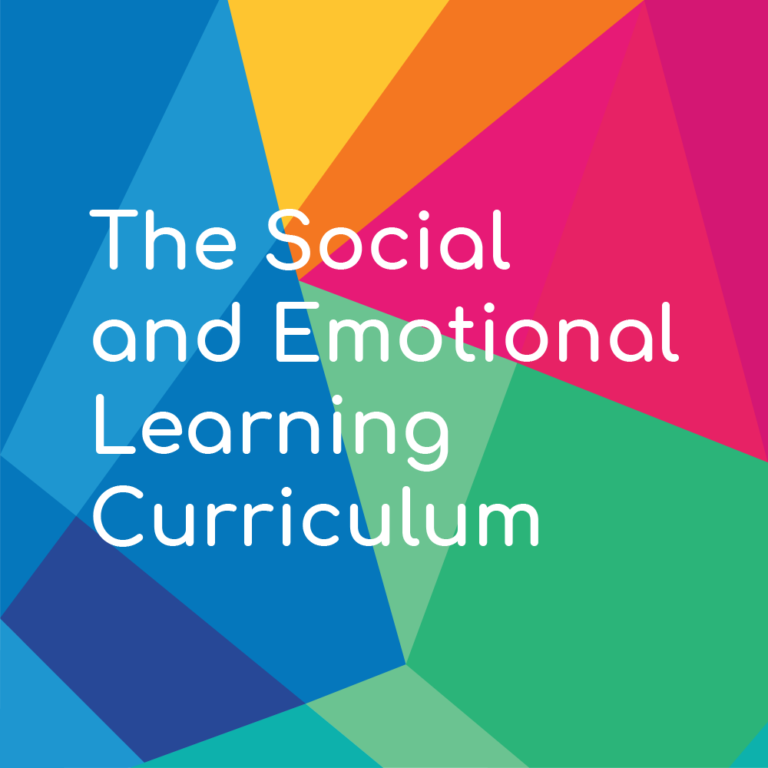 Colorful background banner that reads "The Social and Emotional Learning Curriculum"